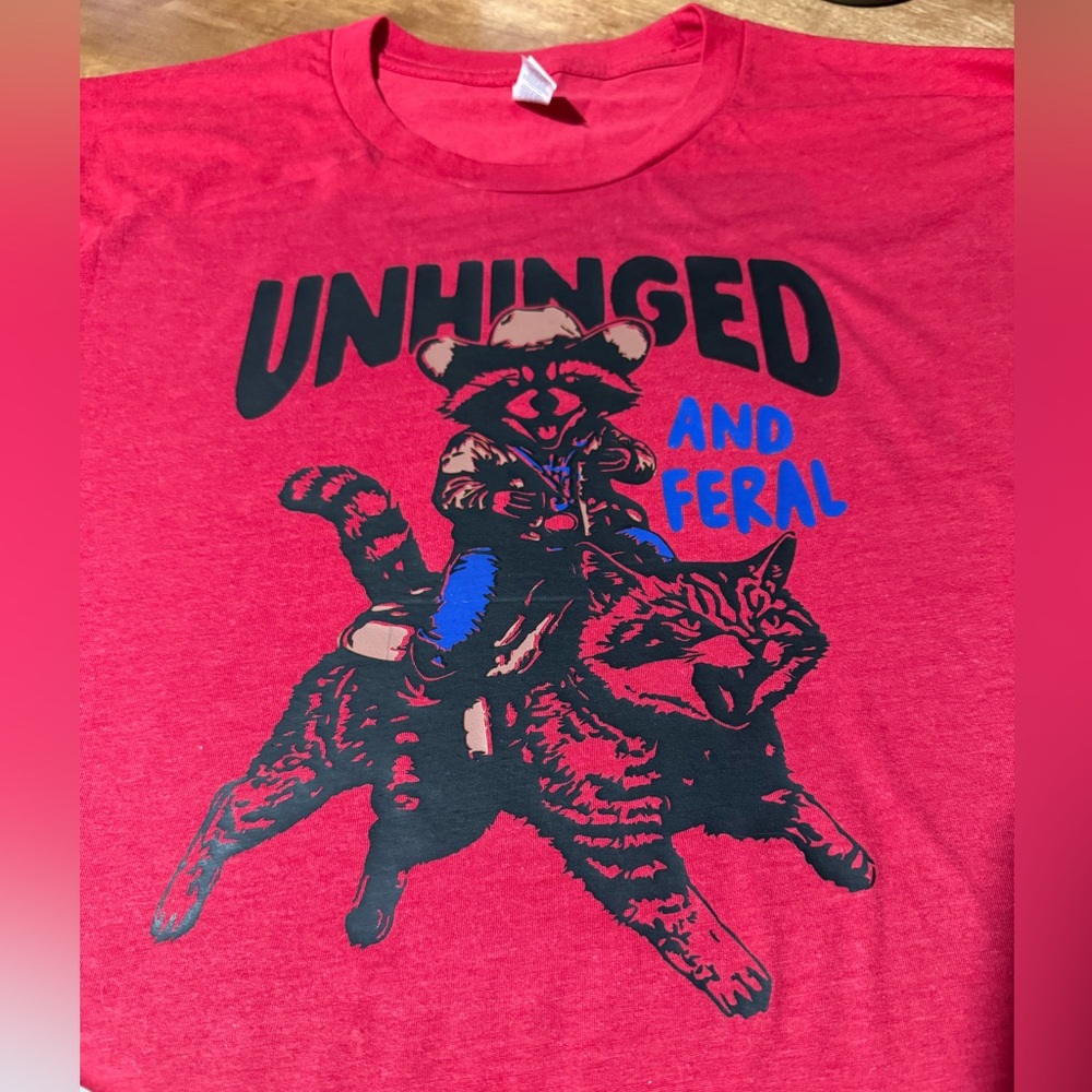 Unhinged and Feral Raccoon and Cat Shirt - Picture 3 of 3